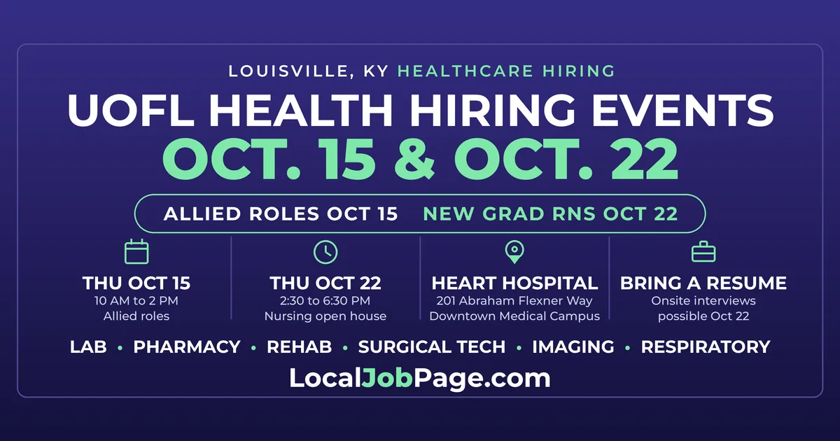 UofL Health Hiring Events Oct. 15 and 22: Allied Roles, Then New Grad Nurses